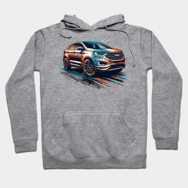 Ford Edge Hoodie by Vehicles-Art